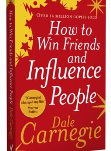 How to Win Friends and Influence People