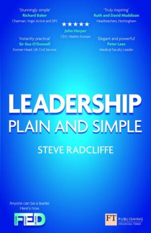 Leadership: Plain and Simple by Steve Radcliffe